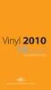 10 χρόνια. The European PVC Industry's Sustainable Development Programme. Vinyl 2010