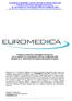 EUROMEDICA ΑΝΩΝΥΜΗ ΕΤΑΙΡΕΙΑ ΠΑΡΟΧΗΣ ΙΑΤΡΙΚΩΝ ΥΠΗΡΕΣΙΩΝ Ενδιάµεσες Συνοπτικές Οικονοµικές Καταστάσεις