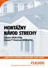 MONTÁŽNY NÁVOD STRECHY