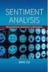 Opinion Mining and Sentiment Analysis