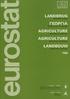 ΓΕΩΡΓΙΑ AGRIC. LANDBOUW ι Ld LIÒLI bui I JddIUUCr. eurostat. Statistisk årbog. Στατιστική επετηρίδα. Statistical yearbook. Annuaire statistique