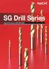SG Drill Series. High Performance PM-HSS Drills