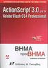 CS4 Professional. ActionScript 3.0 για το Adobe Flash. Εκδόσεις: Μ. Γκιούρδας. Απόδοση: Μαίρη Γκλα βά