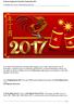 Στις 3 Φεβρουαρίου 2017 και ώρα 17:34 (ώρα Ελλάδας) θα μπούμε στο Έτος Ding You 丁酉, του Yin Πύρινου Πετεινού.