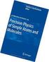 Precision Physics of Simple Atoms and Molecules