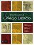 Introducción al. Griego Bíblico. Anita Henriques Nelson Morales Daniel S. Steffen