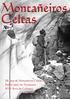 70CLUB. 70 anos de Montañeiros Celtas. Sechu López no Annapurna SOS: Serra do Galiñeiro BOLETÍN Nº113 ESPECIAL 2012 MONTAÑEIROS CELTAS