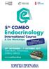 5 th European COMBO Endocrinology Course 29 September -1 October 2017 Hotel Eden, Anavyssos