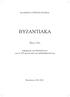 ΒΥΖΑΝΤΙΑΚΑ. Τόμος 30ός. Αφιέρωμα στη Θεσσαλονίκη για τα 100 χρόνια από την απελευθέρωσή της ΕΛΛΗΝΙΚΗ ΙΣΤΟΡΙΚΗ ΕΤΑΙΡΕΙΑ. Θεσσαλονίκη