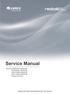 Service Manual. Models: GWH09ABA-K6DNA1B GWH09ABA-K6DNC8B GWH12ABA-K6DNA1B GWH12ABA-K6DNC8B (Refrigerant R32) GREE ELECTRIC APPLIANCES,INC.