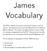 James Vocabulary. The vocabulary is grouped in three different ways: 1. Entire book 2. By chapter 3. By paragraph (corresponding to NA27)
