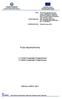 ΕΛΛΗΝΙΚΗ ΔΗΜΟΚΡΑΤΙΑ ΕΥΡΩΠΑΪΚΗ ΕΝΩΣΗ ΕΥΡΩΠΑΪΚΑ ΔΙΑΡΘΡΩΤΙΚΑ ΚΑΙ ΕΠΕΝΔΥΤΙΚΑ ΤΑΜΕΙΑ. Τεύχη Δημοπράτησης