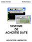 SISTEME DE ACHIZITIE DATE