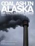 COAL ASH IN ALASKA: OUR HEALTH, OUR RIGHT TO KNOW