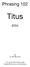 Phrasing for Titus (ESV) By Dr. Bill Mounce. For more information, see