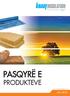 PASQYRË E PRODUKTEVE.  MAJ 2014.