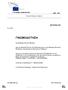 ΕΥΡΩΠΑΪΚΟ ΚΟΙΝΟΒΟΥΛΙΟ Επιτροπή Νομικών Θεμάτων. Συντάκτης γνωμοδότησης (*): Tadeusz Zwiefka