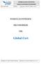 Global Cert ΕΙΔΙΚΟΣ ΚΑΝΟΝΙΣΜΟΣ ΠΙΣΤΟΠΟΙΗΣΗΣ ΤΗΣ ΘΕΣΜΙΚΟ ΠΛΑΙΣΙΟ ΛΕΙΤΟΥΡΓΙΑΣ. Κωδ. Αριθ.: ΕΚΠ Έκδοση: 7 Ισχύει από: 24/04/2017 Σελίδα 1 από 23