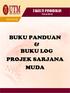 FAKULTI PENDIDIKAN  BUKU PANDUAN & BUKU LOG PROJEK SARJANA MUDA