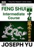 Feng Shui Research Center Greece FENG SHUI. Level. Intermediate. Course 函授課程 JOSEPH YU. FSRC Greece