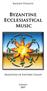 Byzantine Ecclesiastical Music