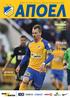 APOEL FC ΤΗΕ OFFICIAL MATCH PROGRAMME # 39. Vs ΟΜΟΝΟΙΑ :00. ΣΥΝΕΝΤΕΥΞΗ Denis. Polyakov ΑΝΤΙΠΑΛΟΣ ΟΜΟΝΟΙΑ