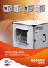 CJBD/ALF CJBX/ALS CJBX/ALF CJBD/ALS VENTILATION UNITS WITH ALUMINIUM PROFILES. According EU Regulation