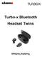 Turbo-x Bluetooth Headset Twins