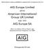 AIG Europe Limited στην American International Group UK Limited και την AIG Europe SA