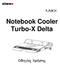 Notebook Cooler Turbo-X Delta. Οδηγίες Χρήσης
