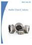 Series of Wafer Check Valves Design:API 594, API 6D