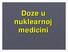 Doze u nuklearnoj medicini