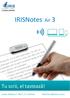 IRISNotes Air 3. Tu scrii, el tastează! rea. masare d i y. ios / Android / Mac OS / Windows