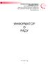 18000 Ниш, Булевар др Зорана Ђинђића 46а Тел.: 018/ , ; Факс: 018/ ИНФОРМАТОР О РАДУ. ЈУН 2011.