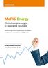 MePIS Energy. Obvladovanje energije, ki zagotavlja rezultate. MePIS Energy je informacijski sistem za podporo energetskemu in okoljskemu managementu