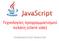 Τεχνολογίεσ προγραμματιςμοφ πελάτθ (client side) Ειςαγωγι ςτθν Javascript