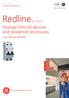 GE Energy Industrial Solutions. Redline Ed Modular DIN-rail devices and residential enclosures. Just feel protected. GE imagination at work