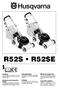 R52S R52SE. Instruktionsbog Læs disse instruktioner omhyggeligt og forstå dem, før du bruger denne maskine.