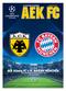 AEK Athens FC v FC BAYERN MÜNCHEN UEFA CHAMPIONS LEAGUE / GROUP E / MD 3 O.A.C.A. // 19:55