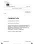 ΕΥΡΩΠΑΪΚΟ ΚΟΙΝΟΒΟΥΛΙΟ Επιτροπή Εξωτερικών Υποθέσεων. της Επιτροπής Εξωτερικών Υποθέσεων. προς την Επιτροπή Διεθνούς Εμπορίου