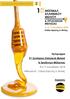 Πρόγραμμα 9 ου Συνέδριου Ελληνικού Μελιού & Προϊόντων Μέλισσας 8 & 9 Δεκεμβρίου 2018 Αίθουσα Β - Στάδιο Ειρήνης & Φιλίας. Χορηγός