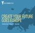 CREATE YOUR FUTURE GOES EUROPE Intelectual Output 9 - Ερευνα