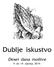 Dublje iskustvo. Deset dana molitve 9. do 19. sijeënja DESET DANA MOLITVE
