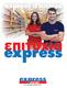 Γιατί να επενδύσεις στα express market;