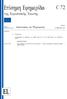 Επίσημη Εφημερίδα. Ανακοινώσεις και Πληροφορίες ΑΝΑΚΟΙΝΩΣΕΙΣ ΤΩΝ ΘΕΣΜΙΚΩΝ ΚΑΙ ΛΟΙΠΩΝ ΟΡΓΑΝΩΝ ΚΑΙ ΤΩΝ ΟΡΓΑΝΙΣΜΩΝ ΤΗΣ ΕΥΡΩΠΑΪΚΗΣ ΕΝΩΣΗΣ