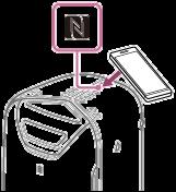 Σύνδεση με μια συσκευή συμβατή με το NFC με ένα άγγιγμα (NFC) Αγγίζοντας το σύστημα με μια συσκευή συμβατή με το NFC όπως ένα smartphone, το σύστημα ενεργοποιείται αυτόματα και κατόπιν προχωρά στη