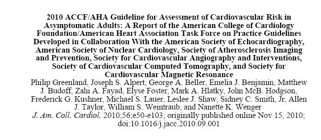 The writing committee felt that it is reasonable to advocate global risk score measures coincident with guideline-supported measurements of blood pressure or cholesterol beginning at age 20 and then