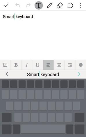 Entering text Using the Smart keyboard You can use the Smart keyboard to enter and edit text.
