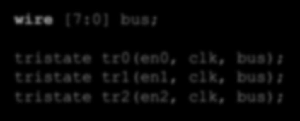 data_out : 8 bz; always @(posedge clk) begin if (!en) case (data).