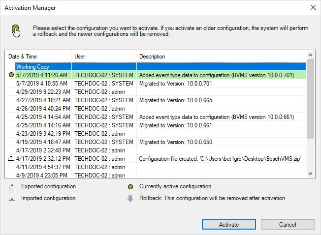 BVMS Καθολικά παράθυρα του Configuration Client el 117 Ενεργοπ. Κάντε κλικ εδώ, για να εμφανιστεί το παράθυρο διαλόγου Ενεργοποίηση διαμόρφωσης.